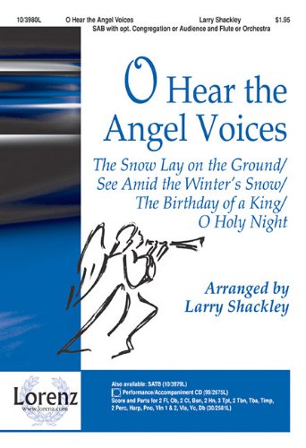 9781429118699: O Hear the Angel Voices: A Medley of Traditional Carols