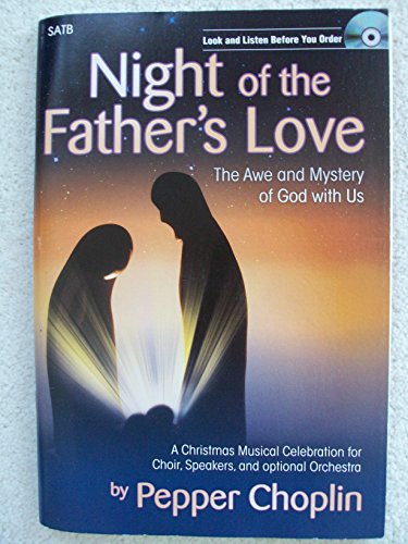 Beispielbild fr Night of the Father's Love: The Awe and Mystery of God with Us zum Verkauf von ThriftBooks-Atlanta