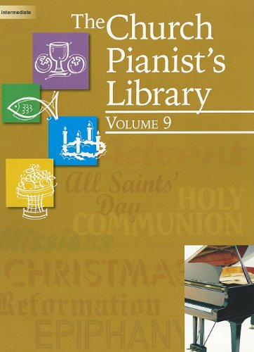 Beispielbild fr The Church Pianist's Library, Vol. 9 zum Verkauf von dsmbooks