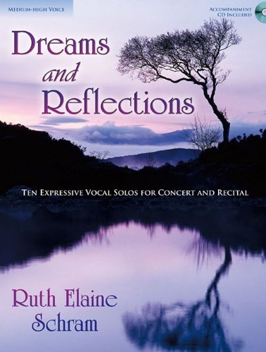 9781429125406: Dreams and Reflections - Medium-High Voice: Ten Expressive Vocal Solos for Concert and Recital