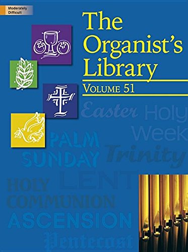 Beispielbild fr The Organist's Library, Vol. 51 zum Verkauf von Save With Sam