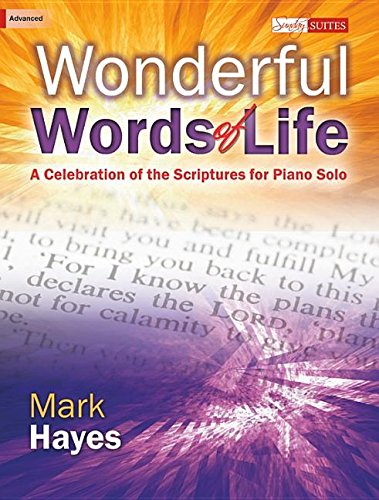 Wonderful Words of Life: A Celebration of the Scriptures for Piano Solo (9781429127134) by Lorenz