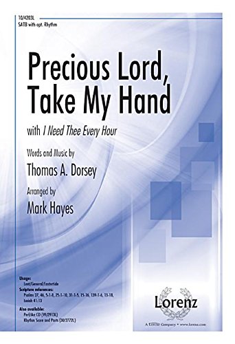 Imagen de archivo de Precious Lord, Take My Hand with I Need Thee Every Hour a la venta por Books Unplugged