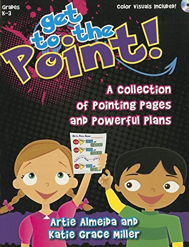 Beispielbild fr Get to the Point!: A Collection of Pointing Pages and Powerful Plans zum Verkauf von GF Books, Inc.