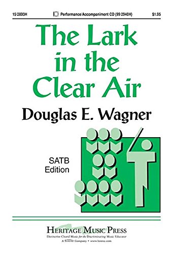 The Lark in the Clear Air (9781429128438) by Douglas E Wagner