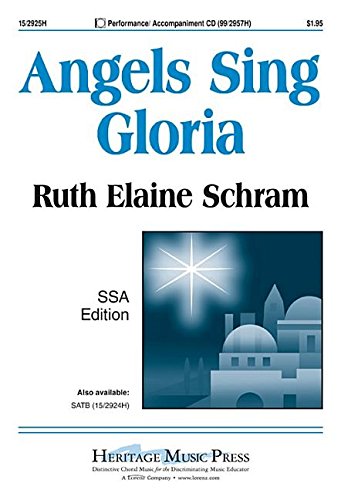 Angels Sing Gloria (9781429128698) by Ruth Elaine Schram