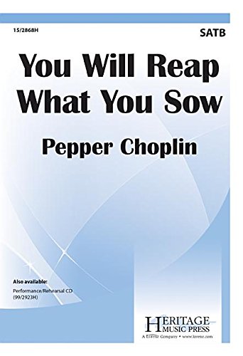 You Will Reap What You Sow (9781429128896) by Pepper Choplin