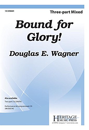 Bound for Glory! (9781429131513) by Douglas E Wagner