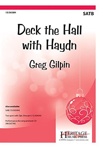 Deck the Hall with Haydn (9781429131902) by Greg Gilpin