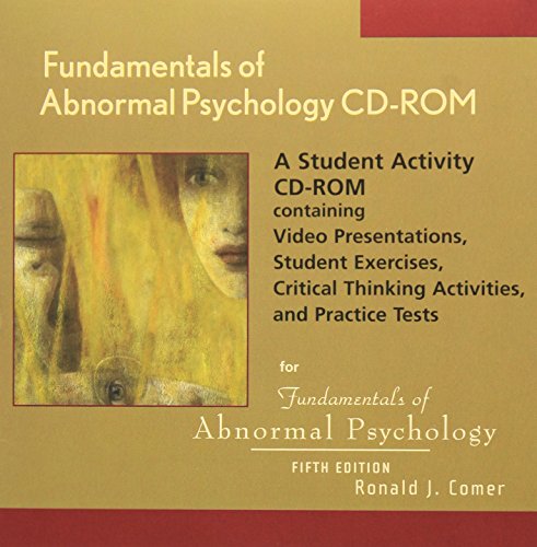 Fundamentals of Abnormal Psychology: A Student Activity CD-ROM (9781429200240) by Comer, Ronald J.