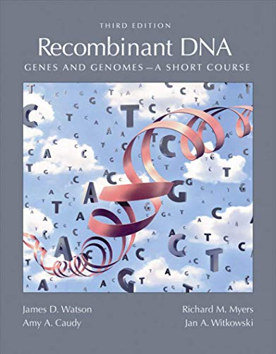 Stock image for Recombinant DNA : Genes and Genomes - A Short Course for sale by Better World Books Ltd