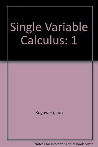 Stock image for Single Variable Calculus, Volume 1 ; 9781429204163 ; 1429204168 for sale by APlus Textbooks