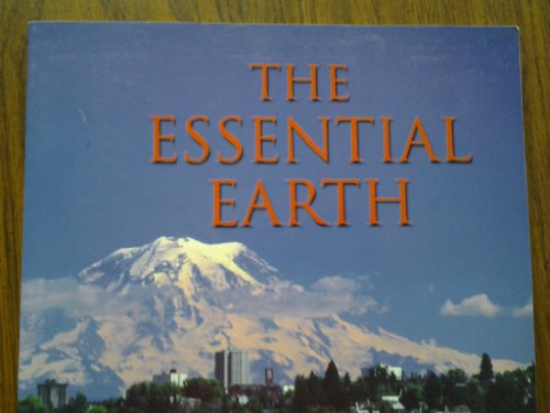 Stock image for The Essential Earth for sale by Better World Books: West