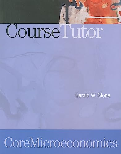CoreMicroeconomics CourseTutor (9781429206198) by Stone, Gerald