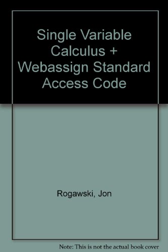 Single Variable Calculus (Cloth) & Webassign Standard Access Code (9781429209052) by Rogawski, Jon; WebAssign