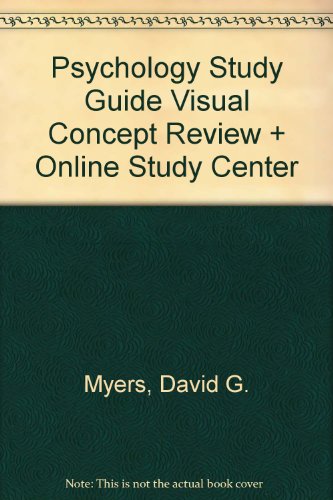 Psychology (Cloth), Study Guide, Visual Concept Review & Online Study Center (9781429210386) by Myers, David G.; Straub, Richard O.