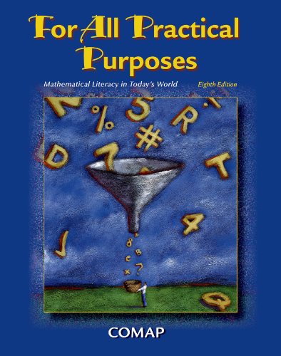 9781429215077: For All Practical Purposes Mathematical Literacy In Today's World (8th Edition)