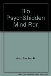 Biological Psychology & Scientific American Explores the Hidden Mind (9781429216173) by Klein, Stephen B.; Worth Publishers; Scientific American; Thorne, B. Michael