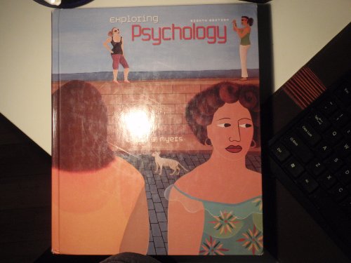 Exploring Psychology, 8th Edition (9781429216357) by Myers, David G.