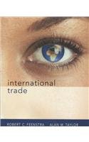 International Trade & Aplia (9781429216944) by Feenstra, Robert C.; Romer, Paul; Taylor, Alan M.