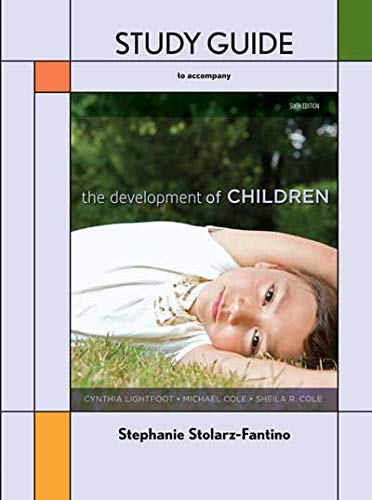 The Development of Children Study Guide (9781429217835) by Cole, Michael; Cole, Sheila R.; Lightfoot, Cynthia