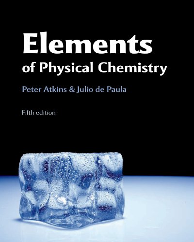 Beispielbild fr Elements of Physical Chemistry zum Verkauf von A Team Books