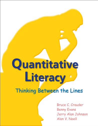 Imagen de archivo de Quantitative Literacy: Thinking Between the Lines a la venta por ThriftBooks-Atlanta