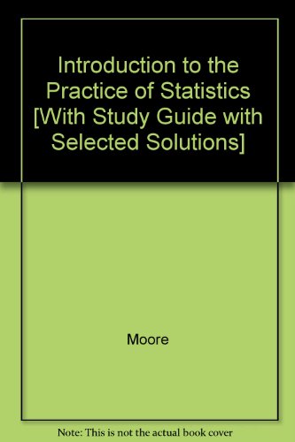 Introduction to the Practice of Statistics, Standard (Paper), Study Guide with Solutions Manual& Cd-Rom (9781429225014) by Moore, David S.