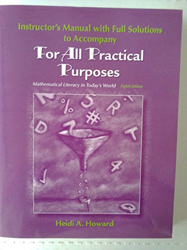 Imagen de archivo de Instructor's Manual with Full Solutions to Accompany: For All Practical Purposes a la venta por ThriftBooks-Atlanta