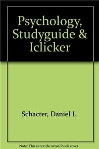 Psychology, Studyguide & iClicker (9781429227728) by Schacter, Daniel L.; Iclicker; Gilbert, Daniel T.; Wegner, Daniel M.