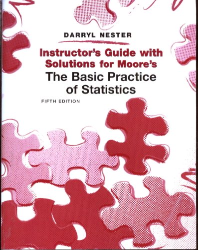 9781429227926: Instructor's Guide with Solutions for Moore's The Basic Practice of Statistics. [Fifth Edition]