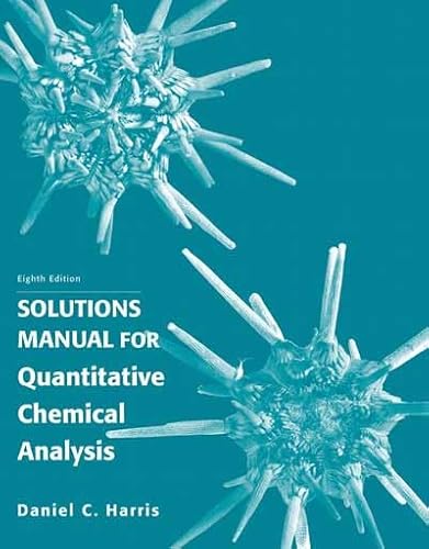 Stock image for Solution Manual for Quantitative Chemical Analysis for sale by Books of the Smoky Mountains