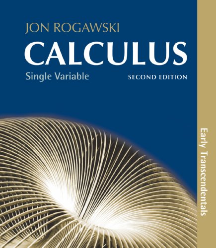 9781429231824: Calculus: Early Transcendentals, Single Variable Calculus: Chapters 1-11