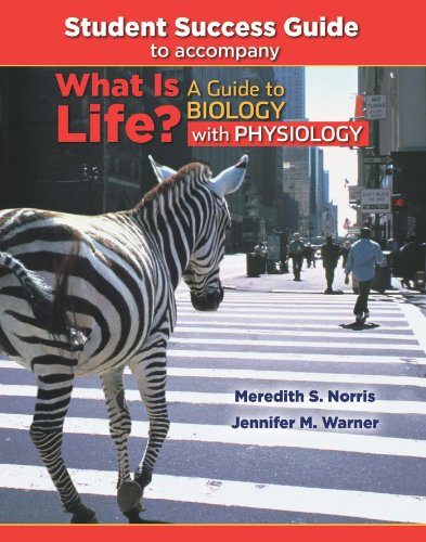 Stock image for Student Success Guide for What Is Life? A Guide to Biology with Physiology for sale by BookHolders