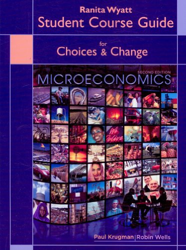 Telecourse Study Guide for Microeconomics (9781429235396) by Krugman, Paul; Wells, Robin