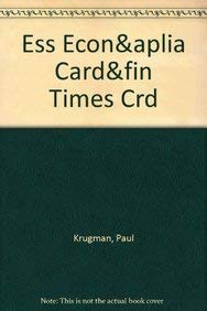 Essentials of Economics, Aplia Activation Card& Financial Times Card (9781429238892) by Krugman, Paul; Financial Times; Olney, Martha