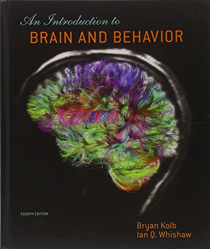 Stock image for An Introduction To Brain and Behavior. Fourth Edition for sale by SecondSale