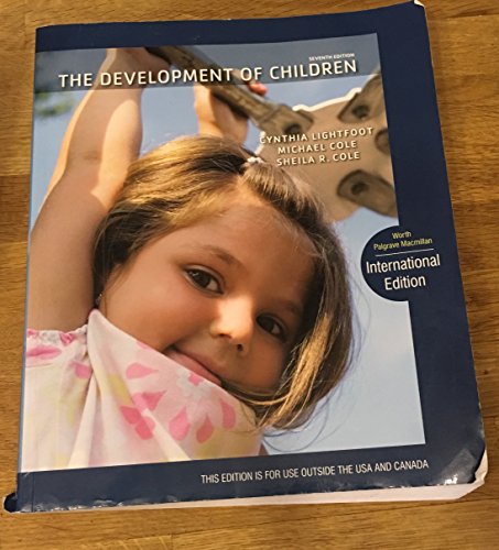 9781429243285: The Development of Children: 7th Edition