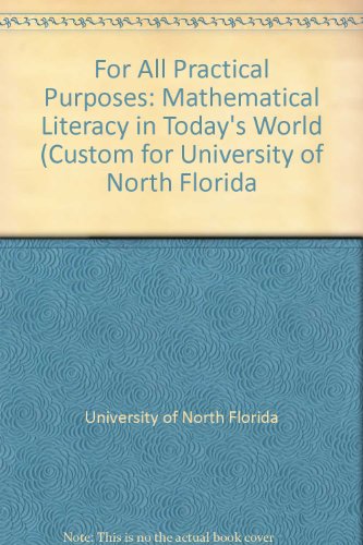 Stock image for For All Practical Purposes: Mathematical Literacy In Today's World (Custom For University Of North F ; 9781429244343 ; 1429244348 for sale by APlus Textbooks