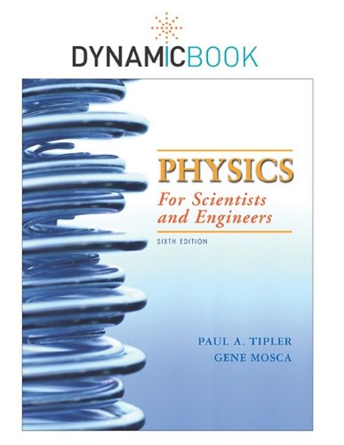 Beispielbild fr Physics for Scientists and Engineers Dynamic Book zum Verkauf von TextbookRush