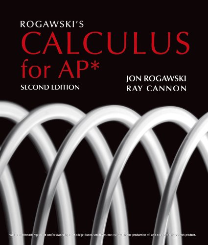 Rogawski's Calculus for AP* (9781429250757) by Rogawski, Jon; Cannon, Ray
