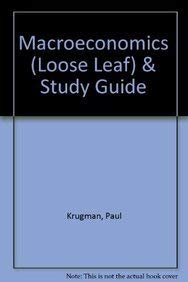 Macroeconomics (Loose Leaf) & Study Guide (9781429251839) by Krugman, Paul