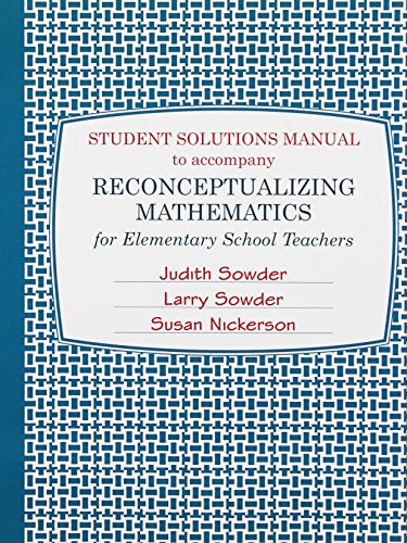 Stock image for Student Solutions Manual for Reconceptualizing Mathematics for sale by Better World Books: West