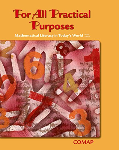 

For All Practical Purposes: Mathematical Literacy in Today's World