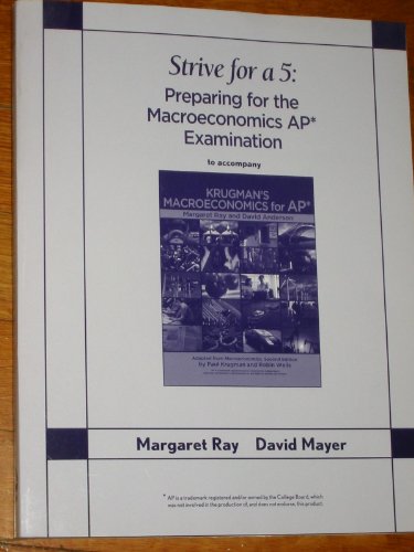 Stock image for Strive for a 5: Preparing for the AP Macroeconomics Examination for sale by Better World Books