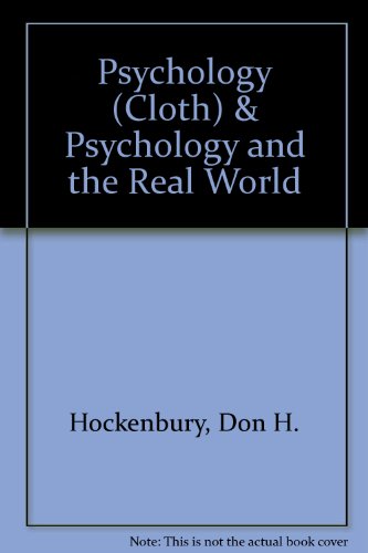 Psychology (Cloth) & Psychology and the Real World (9781429267632) by Hockenbury, Don H.