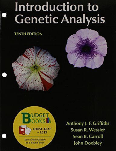 Loose-leaf Version for Introduction to Genetic Analysis (9781429272773) by Griffiths, Anthony J.F.; Wessler, Susan R.; Doebley, John; Carroll, Sean B.