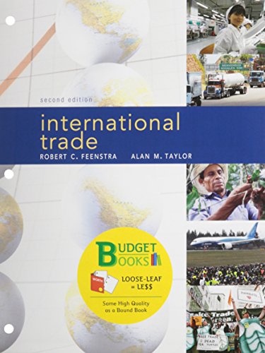 International Economics Trade (Loose Leaf) (9781429273152) by Feenstra, Robert C Taylor; Taylor, University Alan M