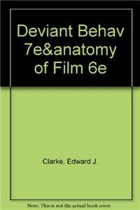 Deviant Behavior & Anatomy of Film (9781429284707) by Clarke, Edward J.; Dick, Bernard F.