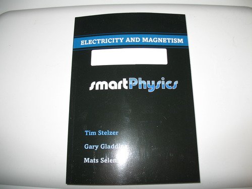 9781429286732: Electricity and Magnetism (Smart Physics, Preliminary version)